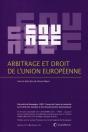 Arbitrage Et Le Droit De L'Union Européenne - Preview