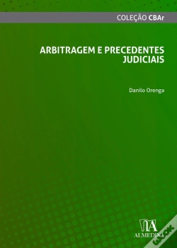 Capa do artigo Arbitragem E Precedentes Judiciais
