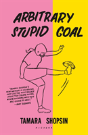 Arbitrary Stupid Goal - Preview