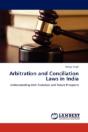 Arbitration And Conciliation Laws In India - Preview