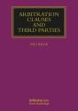Arbitration Clauses And Third Parties - Preview