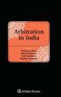 Arbitration In India - Preview