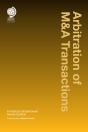 Arbitration Of M&A Transactions - Preview