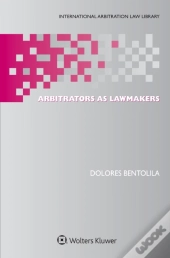 Arbitrators As Lawmakers
