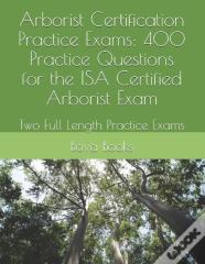 Arborist Certification Practice Exams