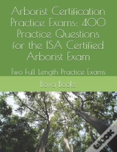Arborist Certification Practice Exams