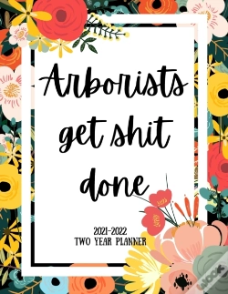 Capa do artigo Arborists Get Shit Done 2021-2022 Two Year Planner