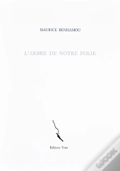 Arbre De Notre Folie
