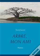 Arbre Mon Ami - Poemes