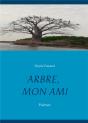 Arbre Mon Ami - Poemes - Preview