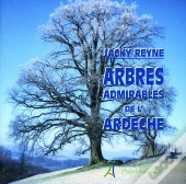 Arbres Admirables De L'Ardeche
