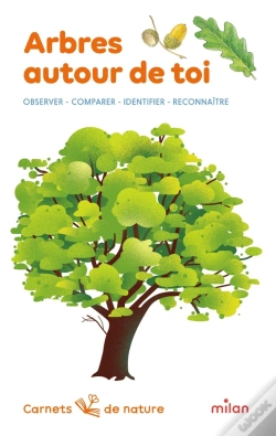 Capa do artigo Arbres Autour De Toi : Observer - Reconnaître - Comparer - Identifier