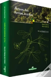 Capa do artigo Arbres Des Petites Antilles T.2 Description Des Especes