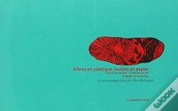 Capa do artigo Arbres En Plastique, Feuilles En Papier