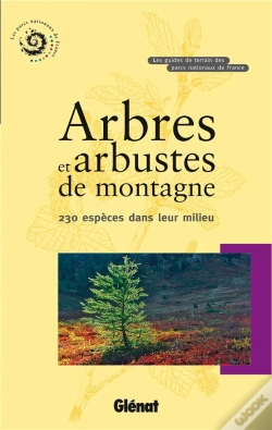 Capa do artigo Arbres Et Arbustes De Montagne ; 230 Espèces Dans Leur Milieu