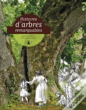 Arbres Et Hommes Remarquables