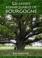 Arbres Remarquables En Bourgogne - Preview