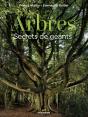 Arbres, Secrets De Géants - Preview