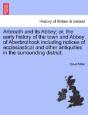 Arbroath And Its Abbey; Or, The Early Hi - Preview