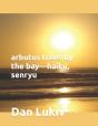 Arbutus Trees By The Bay-Haiku, Senryu - Preview