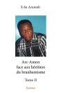 Arc-Amon Face Aux Héritiers Du Branhamisme - Tome 2 - Preview