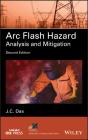 Arc Flash Hazard Analysis And Mitigation - Preview
