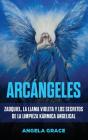 Arc Ngeles : Zadquiel, La Llama Violeta - Preview