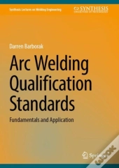Arc Welding Qualification Standards