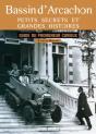 Arcachon Petits Secrets Et Grandes Histoires - Preview