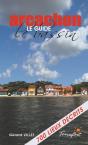 Arcachon ; Promenades Guidées - Preview
