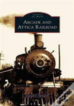 Arcade And Attica Railroad