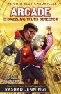 Arcade And The Dazzling Truth Detector - Preview