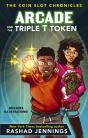 Arcade And The Triple T Token - Preview