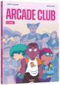 Arcade Club Tome 2 : Bilel - Preview