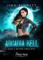 Arcadia Bell Tome 2 : Bannir L'Obscurité - Preview