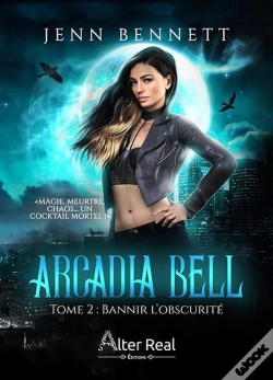 Capa do artigo Arcadia Bell Tome 2 : Bannir L'Obscurité