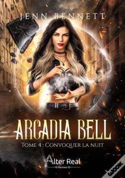 Capa do artigo Arcadia Bell Tome 4 : Convoquer La Nuit