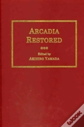 Arcadia Restored