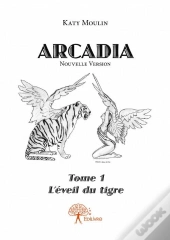 Arcadia Tome 1 Nouvelle Version