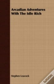 Capa do artigo Arcadian Adventures With The Idle Rich