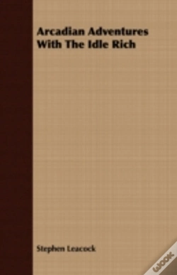 Capa do artigo Arcadian Adventures With The Idle Rich