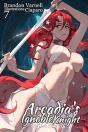 Arcadia'S Ignoble Knight, Vol. 7 - Preview