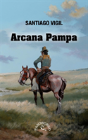 Arcana Pampa - Preview
