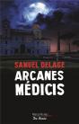 Arcanes Medicis - Preview
