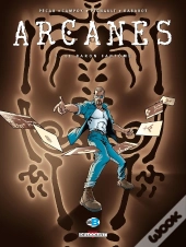 Arcanes Tome 1 : Le Baron Fantôme