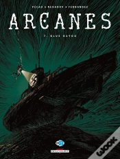 Capa do artigo Arcanes Tome 7 : Blue Bayou