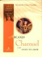 Arcanjo Chamuel e os Anjos do Amor - Preview