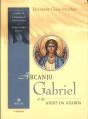 Arcanjo Gabriel e os Anjos da Guarda - Preview