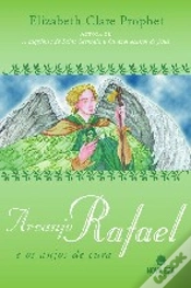 Capa do artigo Arcanjo Rafael e os Anjos de Cura