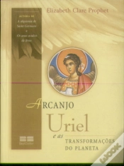 Capa do artigo Arcanjo Uriel e as Transformações do Planeta (2ª Ed.)